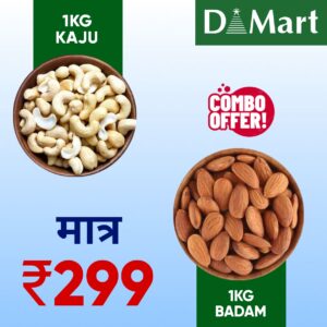 Dmart Offer today online: Get Combo of 1kg Kaju and 1 kg Badam
